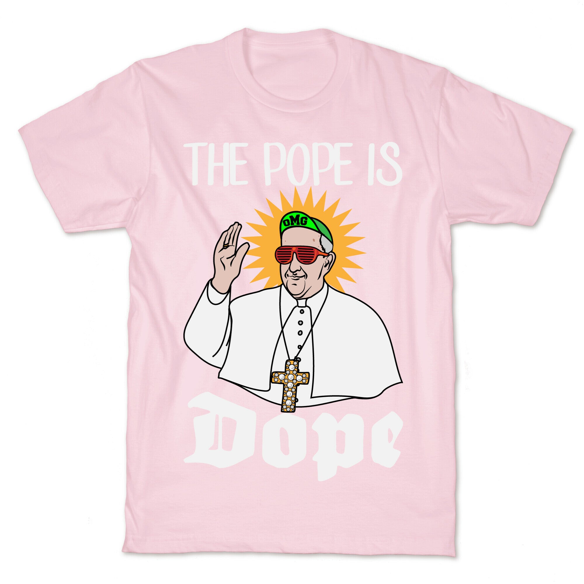 The Pope is Dope T-Shirt
